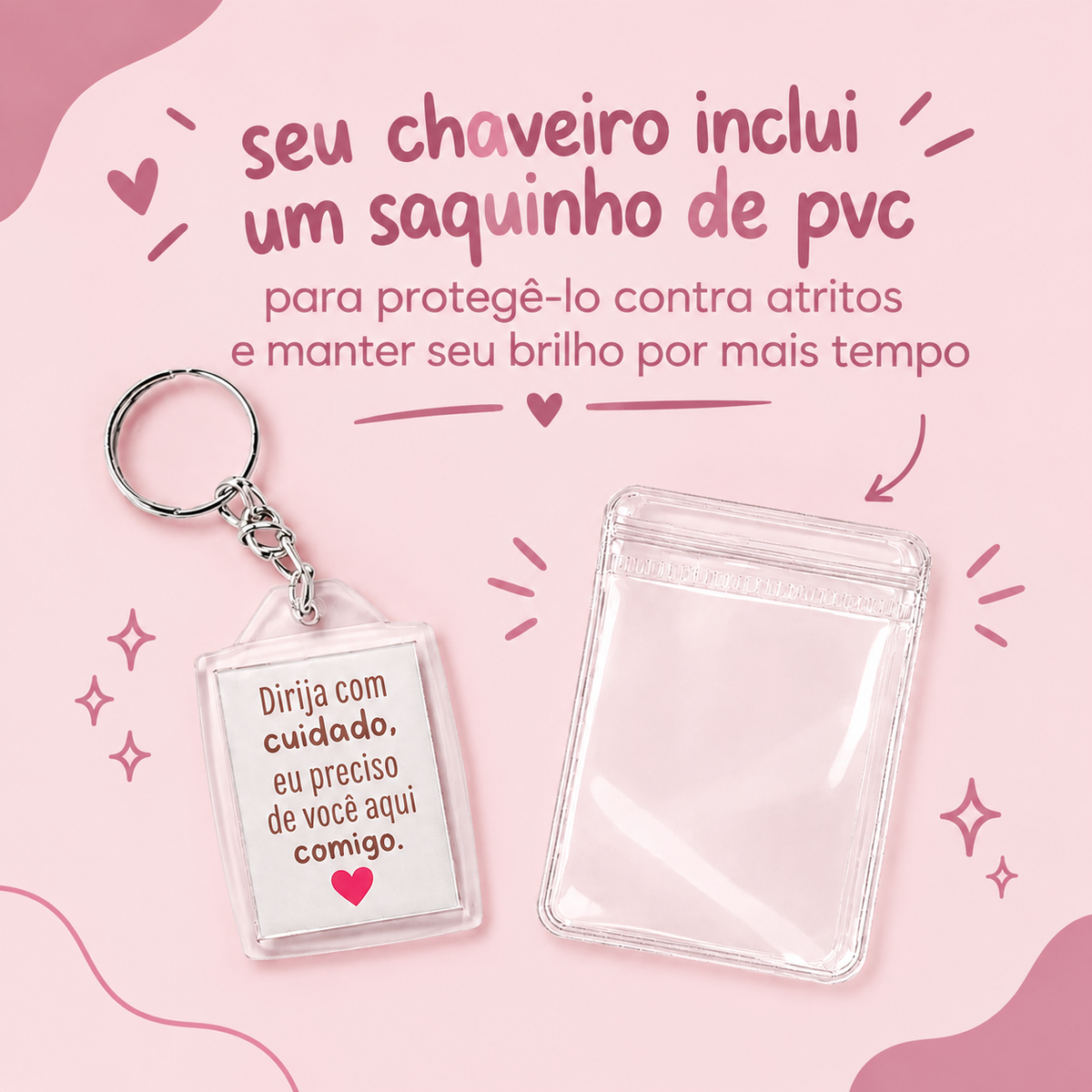 Chaveiro Dirija com Cuidado